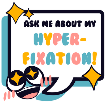 Hyperfixation